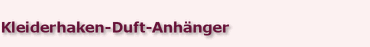 Kleiderhaken-Duft-Anh�nger